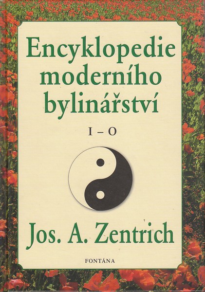 Encyklopedie moderního bylinářství - Josef A. Zentrich
