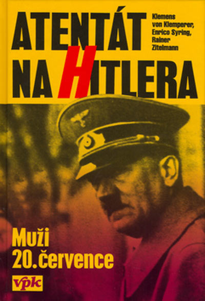 Kniha Atentát na Hitlera - Muži 20. července