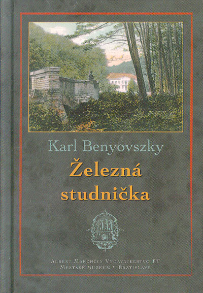 Železná studnička - Karl Benyovszky,Katarína Marenčinová kúpite na Gorila.sk