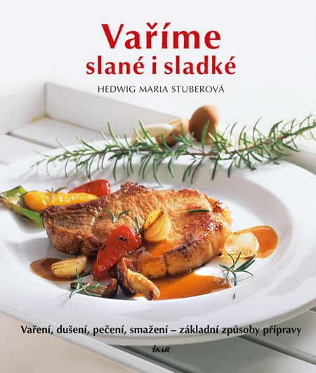 Vaříme slané i sladké