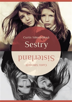 Sestry - Curtis Sittenfeldová kúpite na Gorila.sk