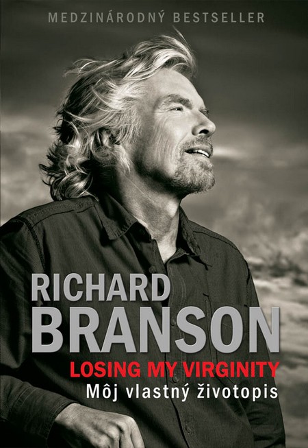 Kniha Losing My Virginity - Môj vlastný životopis - Richard Branson