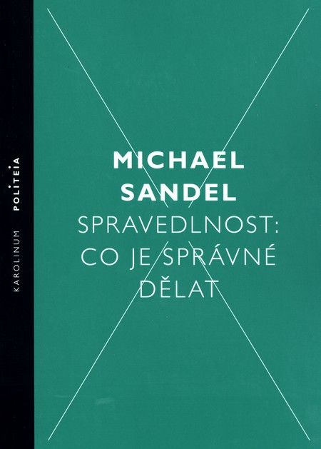 Spravedlnost: Co je správné dělat - Michael Sandel kúpite na Gorila.sk