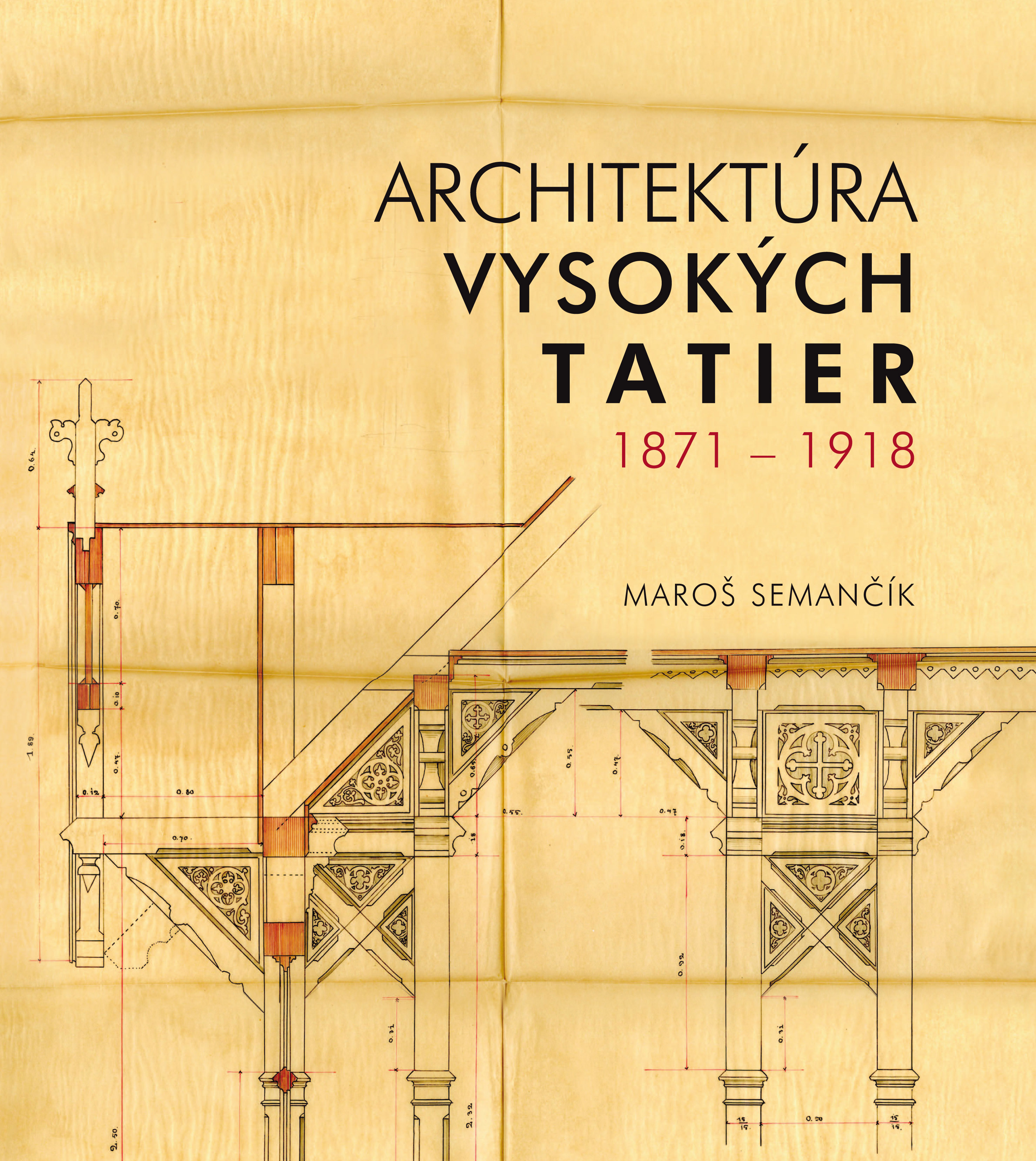 Kniha Architektúra Vysokých Tatier 1871 - 1918