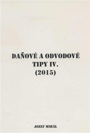 Kniha Daňové a odvodové tipy IV. (2015)