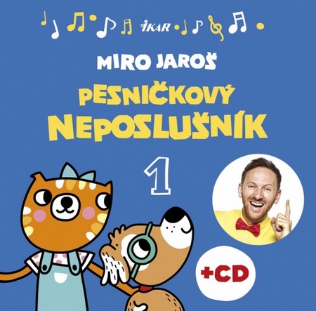 Pesničkový neposlušník - Miro Jaroš