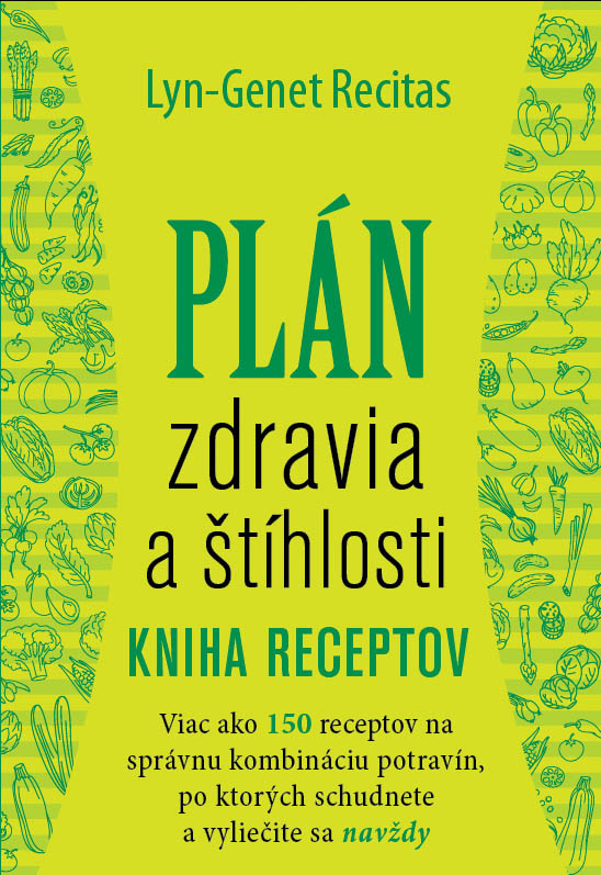 Plán zdravia a štíhlosti - kniha receptov - Lyn-Genet Recitas kúpite na Gorila.sk