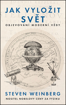 Jak vyložit svět (Objevování moderní vědy)