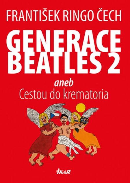 Generace Beatles 2 (aneb Cestou do krematoria)