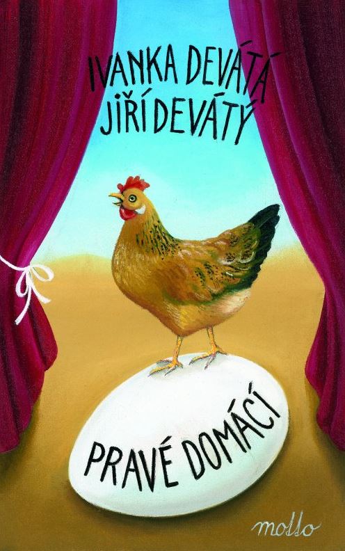 Pravé domácí - Ivanka Devátá,Jiří Devátý kúpite na Gorila.sk