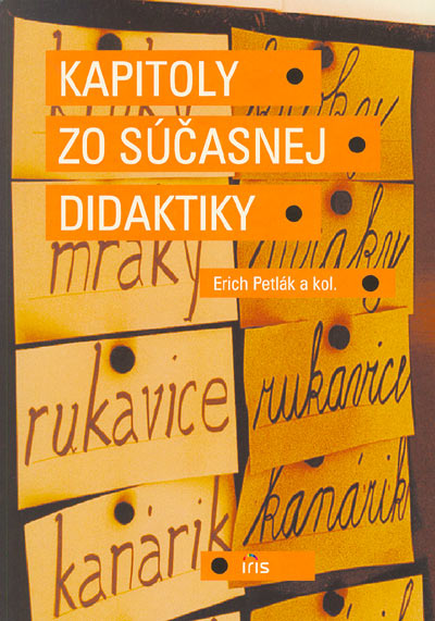 Kapitoly zo súčasnej didaktiky - Erich Petlák kúpite na Gorila.sk