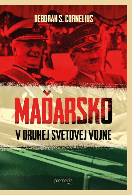 Maďarsko v druhej svetovej vojne kúpite na Gorila.sk