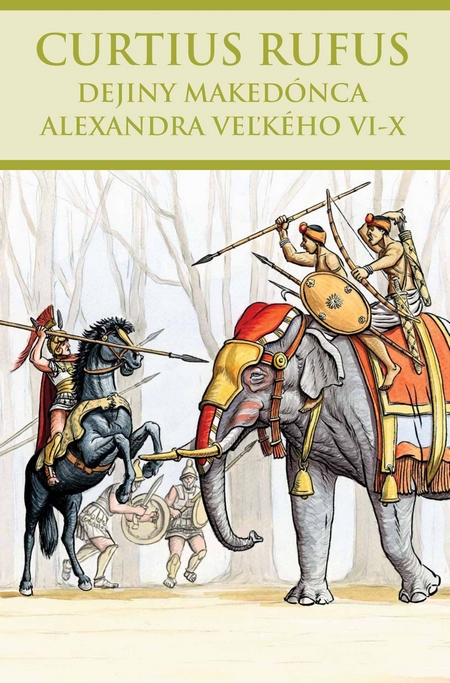 Dejiny Makedónca Alexandra Veľkého VI-X kúpite na Gorila.sk