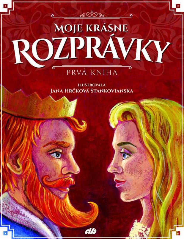 Moje krásne rozprávky - prvá kniha kúpite na Gorila.sk