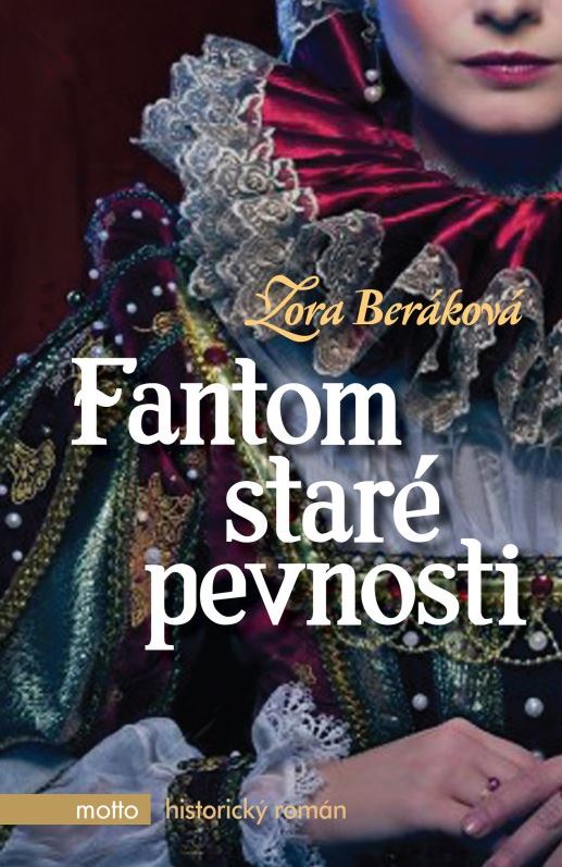 Fantom staré pevnosti - Zora Beráková kúpite na Gorila.sk
