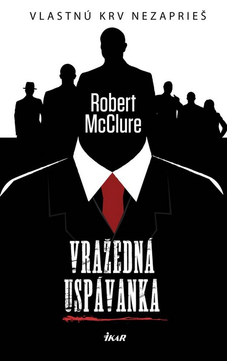Kniha Vražedná uspávanka (Vlastnú krv nezaprieš)