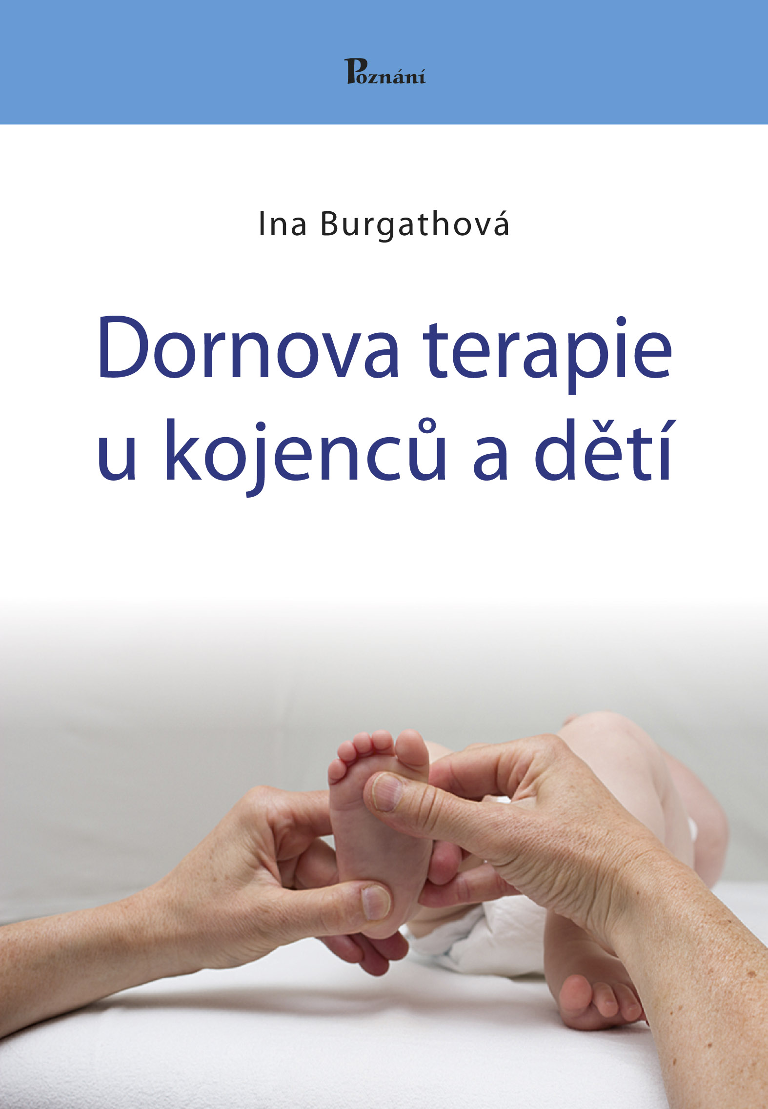 Dornova terapie u kojenců a dětí kúpite na Gorila.sk