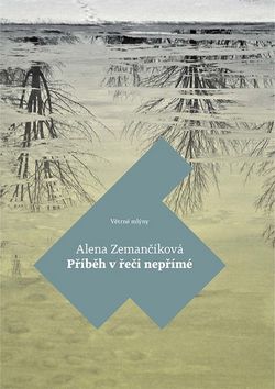 Kniha Příběh v řeči nepřímé