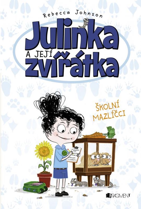Julinka a její zvířátka: Školní mazlíčci