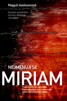 Kniha Nejmenuji se Miriam