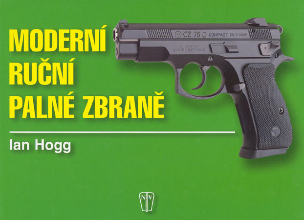 Moderní ruční palné zbraně - Ian V. Hogg,Ian V. Hogg kúpite na Gorila.sk