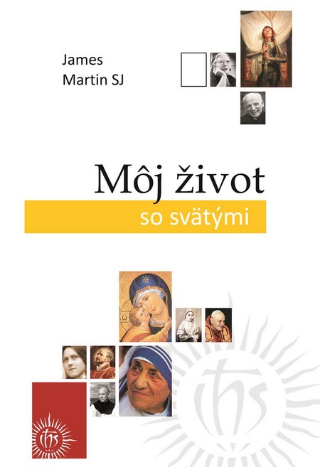 Môj život so svätými - Martin James kúpite na Gorila.sk