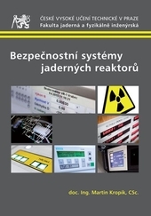 Kniha Bezpečnostní systémy jaderných reaktorů
