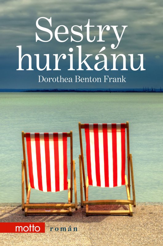 Sestry hurikánu - Dorothea Benton Frank kúpite na Gorila.sk