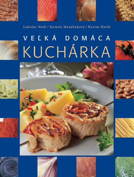 Kniha Veľká domáca kuchárka