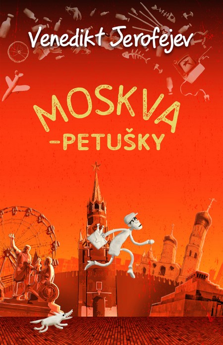 Moskva - Petušky - Jerofejev Venědikt,Jaroslav Marušiak kúpite na Gorila.sk