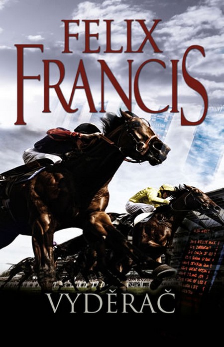 Vyděrač - Felix Francis kúpite na Gorila.sk