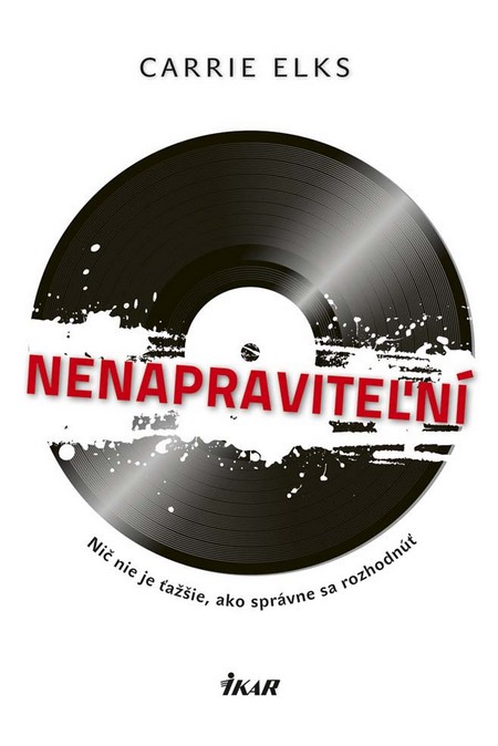 Kniha Nenapraviteľní