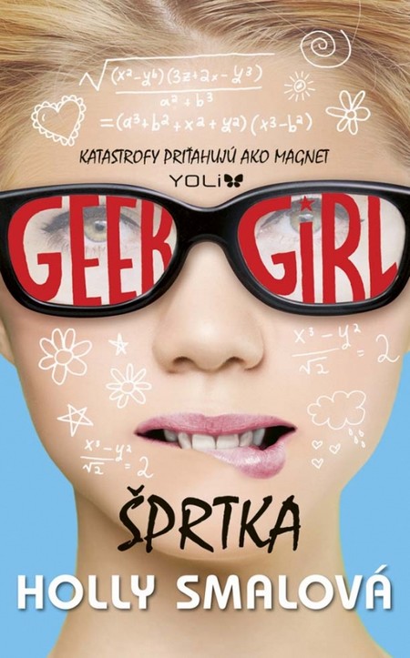 Geek Girl 1 Šprtka - Holly Smale,Jana Pernišová kúpite na Gorila.sk