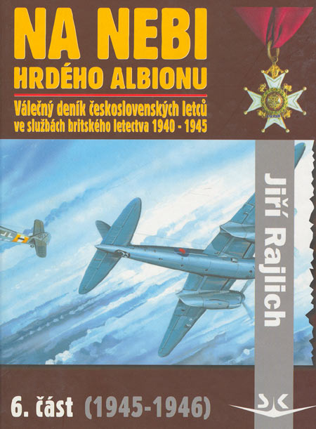 Na nebi hrdého Albionu 6. část (6. část (1945