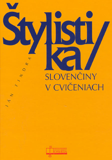 Kniha Štylistika slovenčiny v cvičeniach