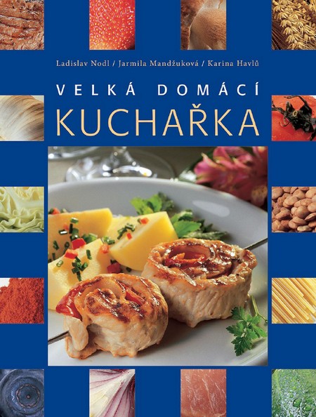 Kniha Velká domácí kuchařka