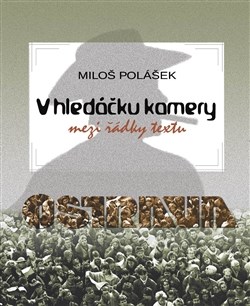 V hledáčku kamery (Mezi řádky textu)