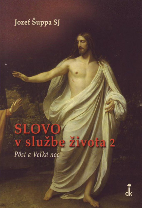 Kniha Slovo v službe života II. (Pôst a Veľká noc)