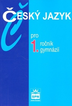 Český jazyk pro 1.ročník gymnázií kúpite na Gorila.sk
