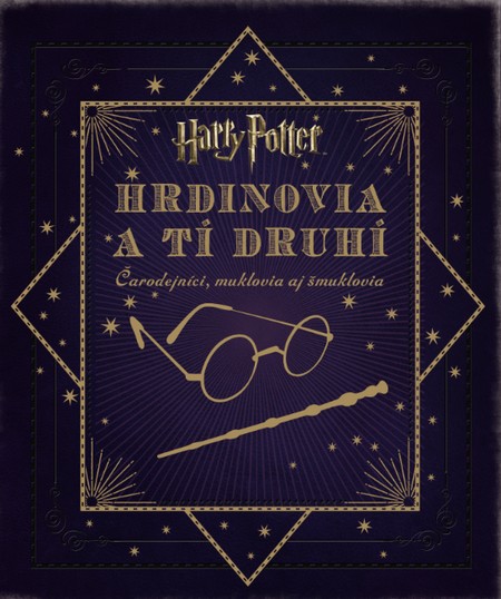 Harry Potter - Hrdinovia a tí druhí - Jody Revenson,Erik Fazekaš kúpite na Gorila.sk