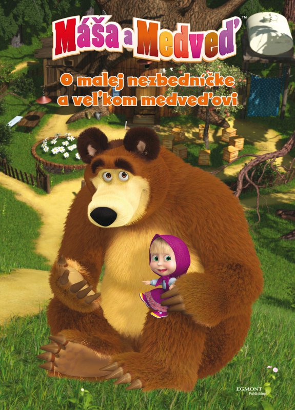 Máša a medveď - O malej nezbedníčke a veľkom medveďovi - N. Imanova