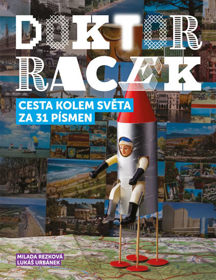 Doktor Racek — Cesta kolem světa za 31 písmen kúpite na Gorila.sk