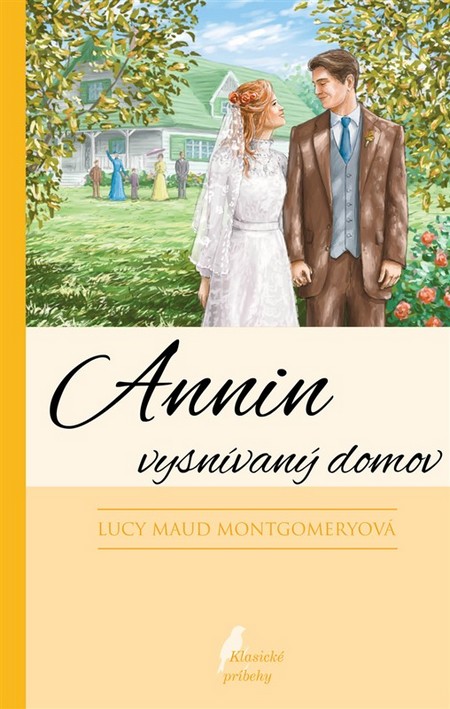 Annin vysnívaný domov - 4. vydanie - Lucy Maud Montgomery,Dávid Dzurňák,Elena Dzurillová kúpite na Gorila.sk