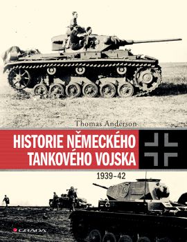 Historie německého tankového vojska - Thomas Anderson kúpite na Gorila.sk