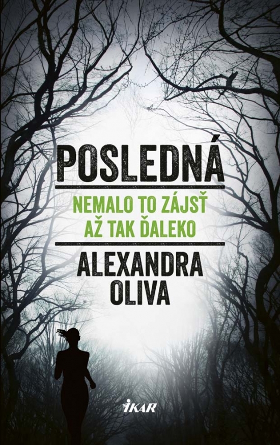 Posledná - Alexandra Oliva,Jozef Kot kúpite na Gorila.sk