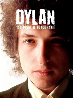 Kniha Dylan (100 písní a fotografií)