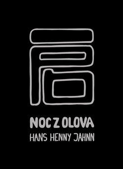 Noc z olova - Hans Henny Jahnn kúpite na Gorila.sk
