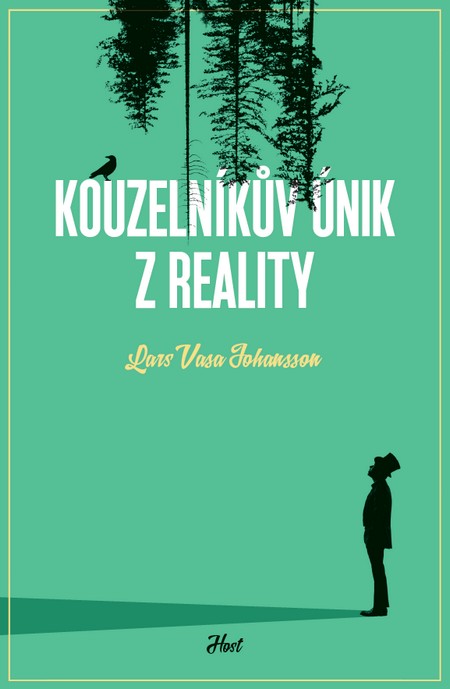 Kniha Kouzelníkův únik z reality