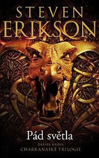 Kniha Charkanaská trilogie 2 - Pád světla - Steven Erikson
