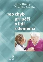100 chyb při péči o lidi s demencí kúpite na Gorila.sk